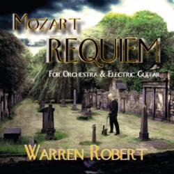 Warren Robert : Mozart - Requiem KV626